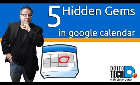 5 Hidden Google Calendar Gems