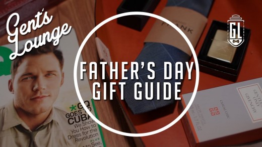 Father’s Day Gift Ideas 2015 || Gent’s Lounge
