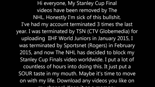 My 2015 Stanley Cup Final Videos Have Been Blocked Worldwide By The NHL.