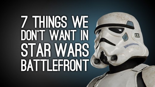 Star Wars Battlefront: 7 Things We Don’t Want