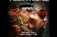Tech N9ne – Bass Ackwards Lyrics (feat. Lil Wayne, Yo Gotti, Big Scoob)
