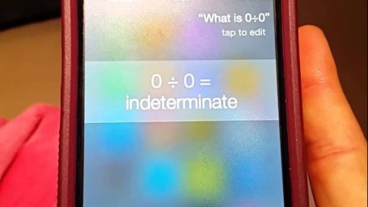 Asking Siri what 0 divided by 0 equals.