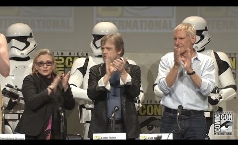 Harrison Ford, Mark Hamill, Carrie Fisher appear in Star Wars: The Force Awakens panel at SDCC 2015