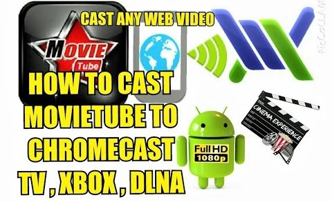 How to stream cast movie tube 4.4 to chromecast dlna tv xbox