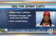 Kansas City Royals trade for Cincinnati Reds ace pitcher Johnny Cueto