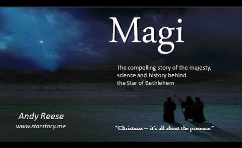 Magi – The True Story of the Star of Bethlehem
