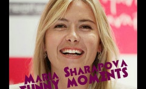 Maria Sharapova Funny Moments
