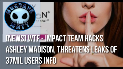 [News] WTF – Impact Team hacks Ashley Madison, threatens leaks of 37mil users info