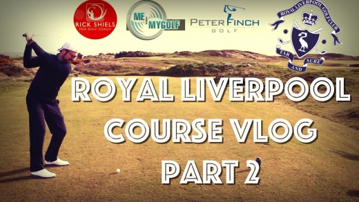 ROYAL LIVERPOOL GOLF COURSE “THE OPEN” SPECIAL PART 2
