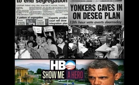 Mr.L: HBO Show Me A Hero Portrays Community as Racist & Propagandizes for Obama/HUD’s AFFH