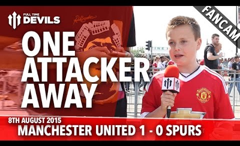 One Attacker Away | Manchester United 1-0 Tottenham Hotspur | FANCAM