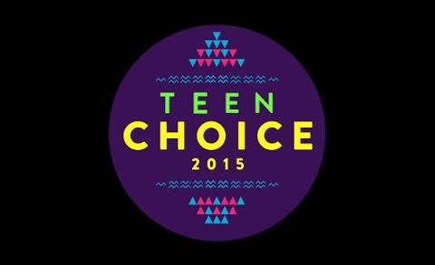 Teen Choice Awards 2015 – Full Show