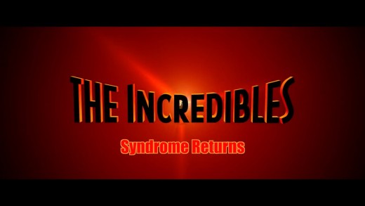 The Incredibles 2: Syndrome Returns | Trailer #1