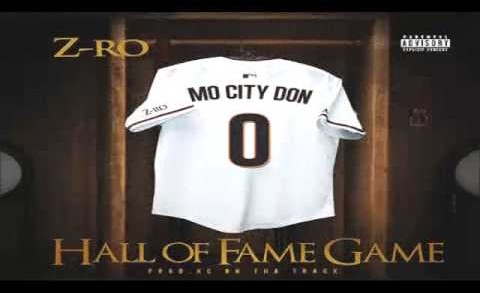 Z-Ro – Hall Of Fame Game (2015)