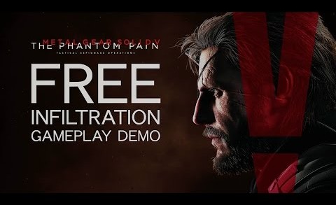 Metal Gear Solid V – Freedom of Infiltration Gameplay Demo (English Language)