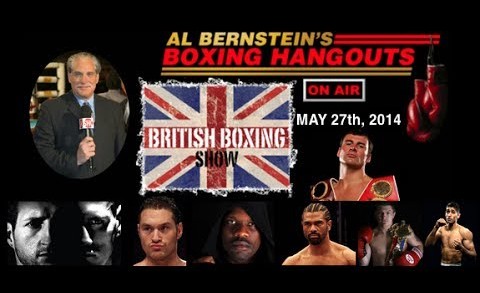 Al Bernstein’s British #Boxing Hangout W/ Yahoo Sports Kevin Iole