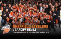 Sheffield Steelers v Cardiff Devils – EIHL – Saturday 21st March 2015  – Elite League Champions 2015