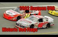 NASCAR Historic Red Flag: 2002 Daytona 500