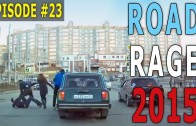Road Rage 2015 – Dumb Way to Pepper Spray! Episode #23