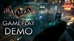 Batman: Arkham Knight – Gameplay Demo (YouTube Live @ E3)