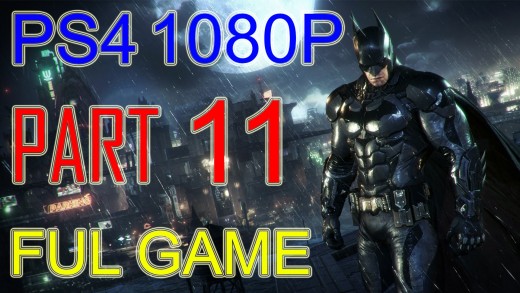 Batman Arkham Knight Walkthrough Part 11 – Batman Arkham Knight Gameplay No Commentary