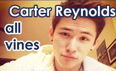 Carter Reynolds All Vines – Best Vines Carter Reynolds 2013 – 2014
