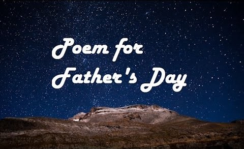 Father’s Day Poem Video – Happy Father’s Day 2015