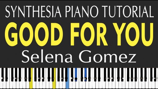 Good for You – Piano Tutorial – How to Play – Selena Gomez