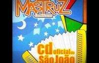 MASTRUZ COM LEITE CD OFICIAL DO SÃO JOÃO (completo)