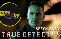 True Detective sezon 2: recenzja (odcinek 1) | Jakbyniepaczec