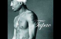 Tupac I Ain’t Mad At Cha (Uncensored)