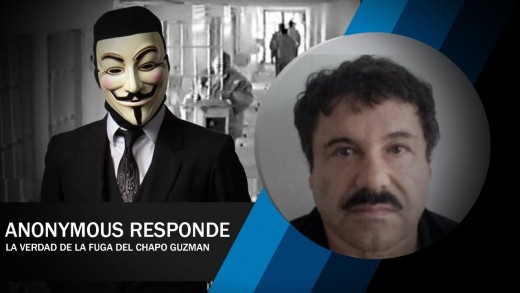 Anonymous responde – LA VERDAD se fuga El Chapo Guzman 2015