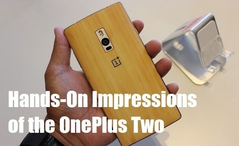Hands-on Impressions with the brand new OnePlus Two [Better Quality]