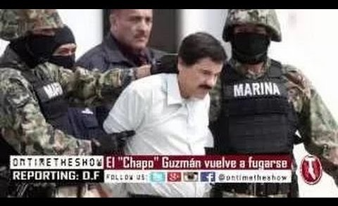 Joaquin âEl Chapoâ Guzman se fuga del penal de Maxima Seguridad del Altiplano 2015