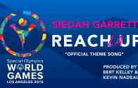 “REACH UP LA” Special Olympics World Games 2015 Official Theme Song