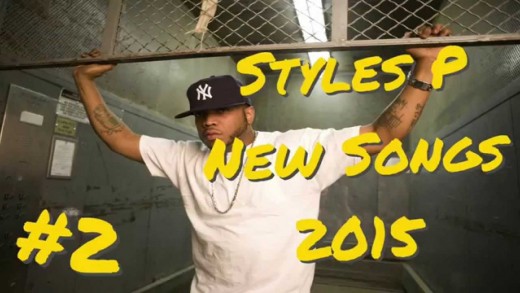 Styles P New Songs 2015 Pt. 2 (Compilation)