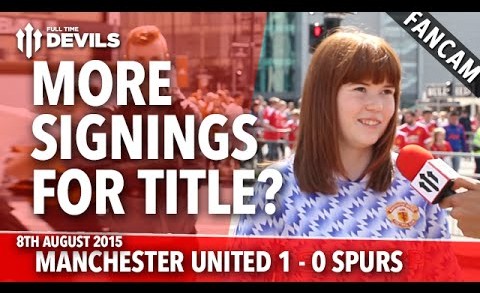 More Signings For Title? | Manchester United 1-0 Tottenham Hotspur | FANCAM