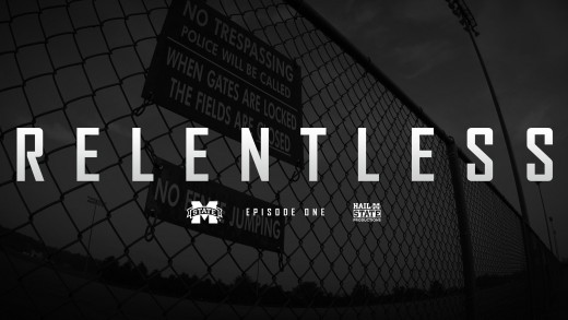 Relentless: Mississippi State Football – Episode I