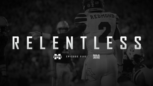Relentless: Mississippi State Football –  Episode V